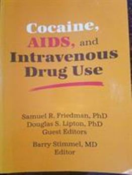 Cocaine, AIDS, And Intravenous Drug Use