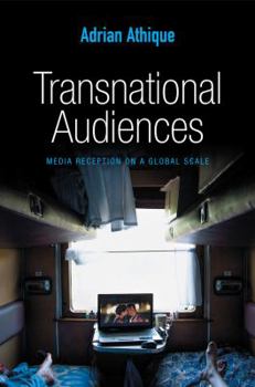 Paperback Transnational Audiences: Media Reception on a Global Scale Book