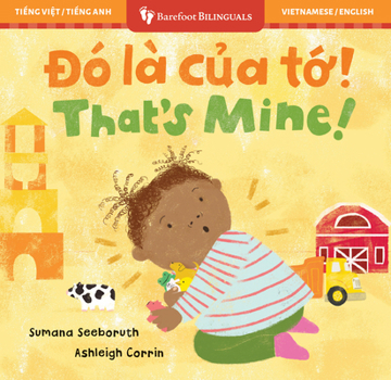 That's Mine! (Bilingual Vietnamese & English)