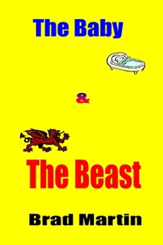 Paperback The Baby & The Beast Book