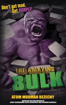 Paperback The Amazing Bulk: The Novelization Book
