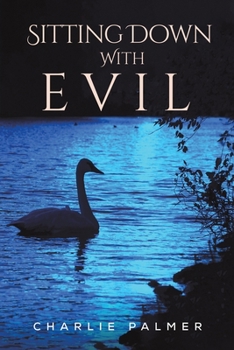 Paperback Sitting Down With Evil Book