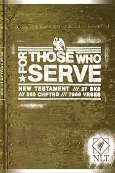 Unknown Binding For Those Who Serve: New Testament (New Believer's Bible) Book