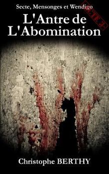 Paperback L'Antre de l'Abomination [French] Book