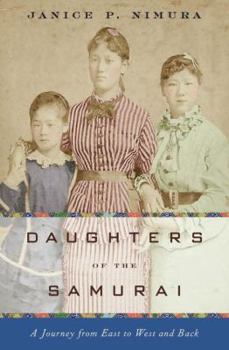 Hardcover Daughters of the Samurai: A Journey from East to West and Back Book