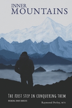 Paperback Inner Mountains: The First Step in Conquering Them Book
