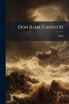 Paperback Don Juan. Canto XI Book