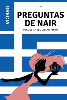 Paperback Las preguntas de Nair: Grecia [Spanish] Book