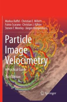 Paperback Particle Image Velocimetry: A Practical Guide Book