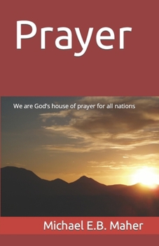 Paperback Prayer: We are God's house of prayer for all nations Book