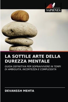 Paperback La Sottile Arte Della Durezza Mentale [Italian] Book