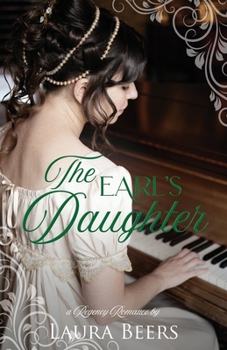Paperback The Earl's Daughter: A Regency Romance Book