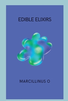 Paperback Edible Elixirs Book