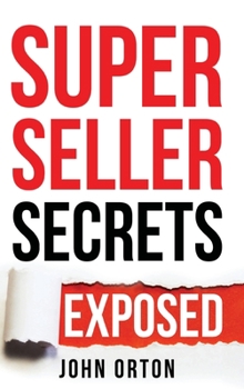 Hardcover Super Seller Secrets: Exposed Book