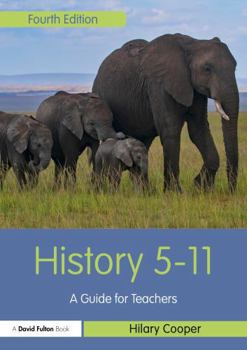 Paperback History 5-11: A Guide for Teachers Book