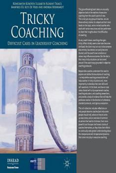Paperback Tricky Coaching: Difficult Cases in Leadership Coaching Book