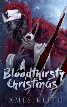 Paperback A Bloodthirsty Christmas Book