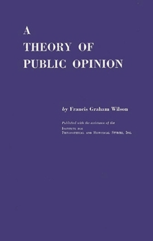 Hardcover A Theory of Public Opinion Book