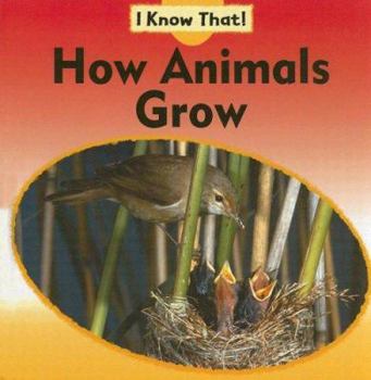 Library Binding How Animals Grow Book