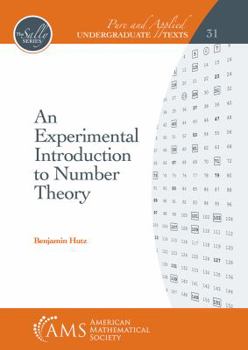 Hardcover An Experimental Introduction to Number Theory (Pure and Applied Undergraduate Texts) Book