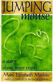 Paperback Jumping Mouse: A Story about Inner Trust Book