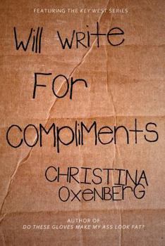 Paperback Will Write for Compliments Book