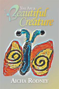 Paperback You Are a Beautiful Creature Book