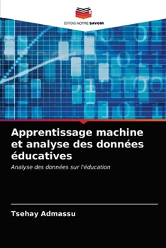 Paperback Apprentissage machine et analyse des données éducatives [French] Book