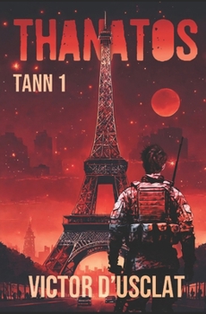 Paperback Thanatos: Série TANN - volume 1 [French] Book
