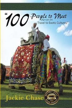 Paperback "100 People to Meet Before You Die" Travel to Exotic Cultures Book