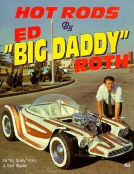 Paperback Hot Rods by Ed Big Daddy Roth Book