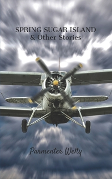Paperback SPRING SUGAR ISLAND & Other Stories Book