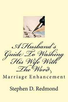 Paperback A Husband's Guide To Washing His Wife With The Word Book
