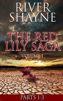 The Red Lily Saga: Volume 1: #1-3