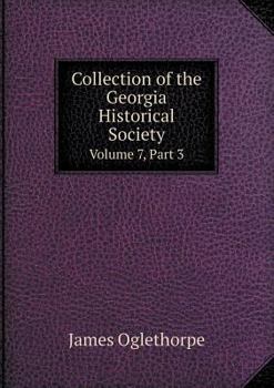 Paperback Collection of the Georgia Historical Society Volume 7, Part 3 Book