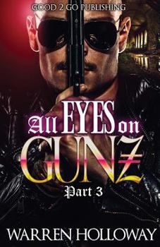 Paperback All Eyes on Gunz 3 Book
