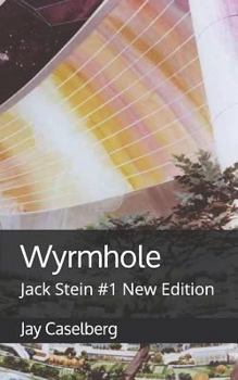 Wyrmhole - Book #1 of the Jack Stein