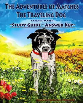 The Adventures of Matches the Traveling Dog Answer Key