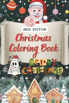 Paperback Christmas Coloring Book: 2023 Christmas Coloring Book for Children Book