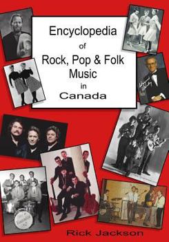 Paperback Encyclopedia of Rock, Pop & Folk Music in Canada Book