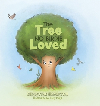 Hardcover The Tree No Birdie Loved Book