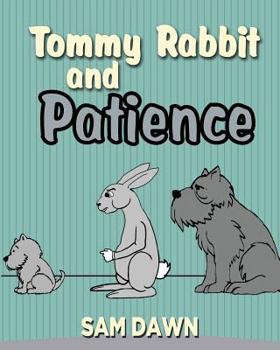 Paperback Tommy Rabbit and Patience Book