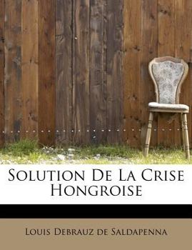Solution de la Crise Hongroise