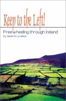 Paperback Keep to the Left!: Freewheeling through Ireland Book