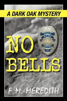 No Bells - Book #8 of the Rocky Bluff P.D.