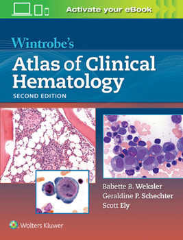 Hardcover Wintrobe's Atlas of Clinical Hematology Book