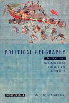 Political Geography: World-Economy, Nation-State, and Locality