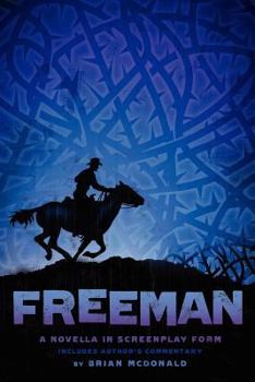 Paperback Freeman - A Novella in Screenplay Form Book