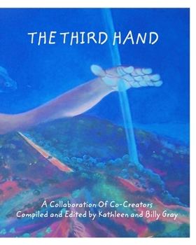 Paperback The Third Hand: A Visual Collaboration Book