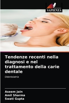 Paperback Tendenze recenti nella diagnosi e nel trattamento della carie dentale [Italian] Book